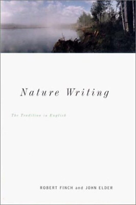 #ad Nature Writing : The Tradition in English Hardcover Robert Finch