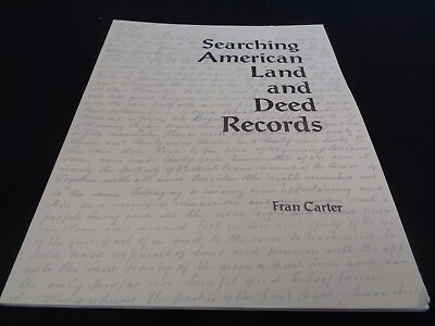 #ad SEARCHING AMERICAN LAND AND DEED RECORDS By Fran Carter Genealogy Titles Charter