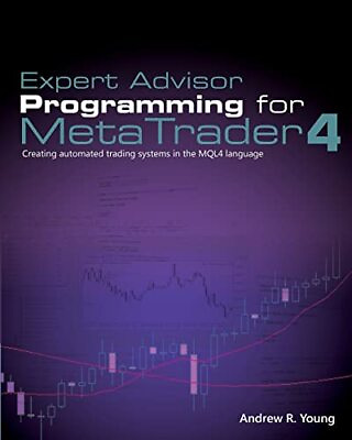 #ad Expert Advisor Programming for MetaTrader 4: Creating automated trading syst...