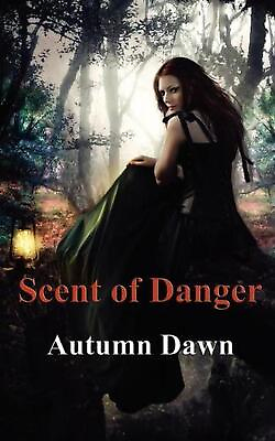 #ad Scent of Danger by Autumn Dawn English Paperback Book