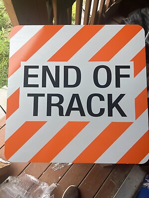 #ad End Of Track Sign Union Pacific Railroad