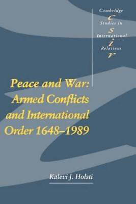 #ad Peace and War: Armed Conflicts and International Order 1648 1989 ACCEPTABLE