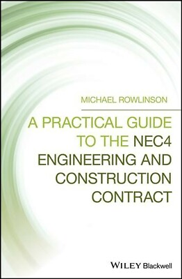 #ad Practical Guide to the NEC4 Engineering and Construction Contract Hardcover ...