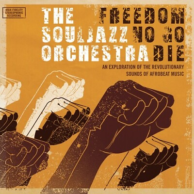 #ad The Souljazz Orchest Freedom No Go Die Do Right 20 Edition New Vinyl LP B