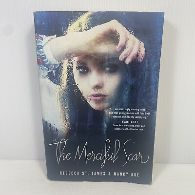 #ad The Merciful Scar by Rebecca St. James amp; Nancy N. Rue Medium Paperback 2013
