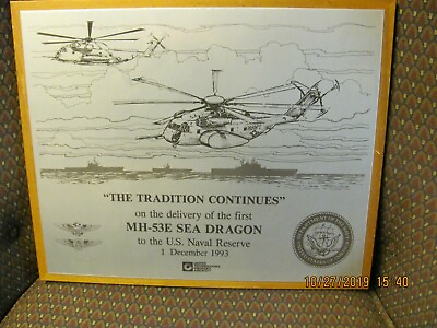 #ad Commemorative Plaque The Tradition Continues First Delivery MH 53E Sea Dragon
