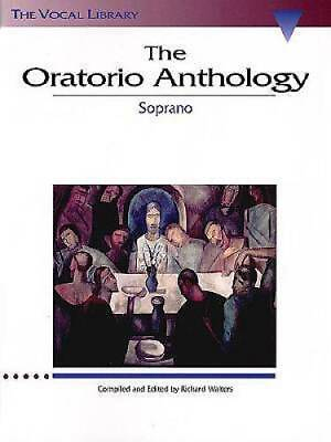#ad The Oratorio Anthology: The Vocal Library Soprano Paperback ACCEPTABLE