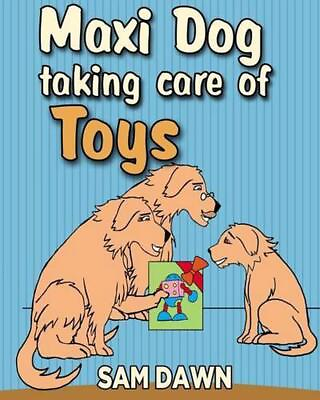 #ad Maxi dog taking care of toys by Sam Dawn English Paperback Book