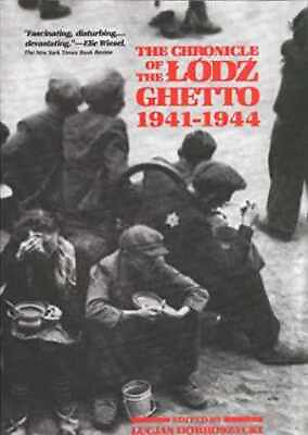 #ad The Chronicle of the Lodz Ghetto Paperback by Lucjan Dobroszycki Good