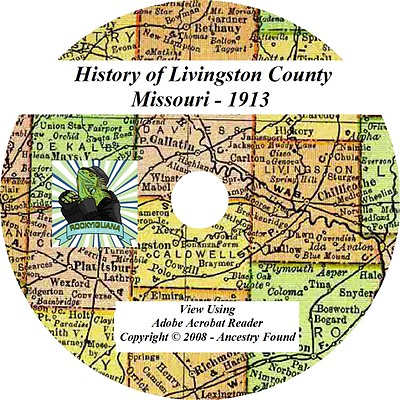 #ad 1913 History amp; Genealogy LIVINGSTON County Missouri MO
