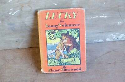 #ad lucky the young volunteer elmer sherwood