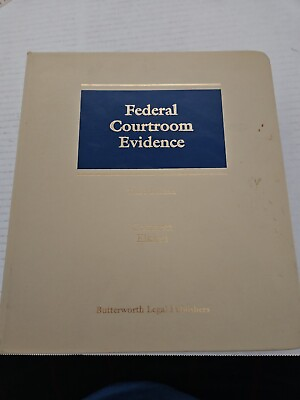 #ad Federal Courtroom Evidence Third Edition Cotchett Elkind