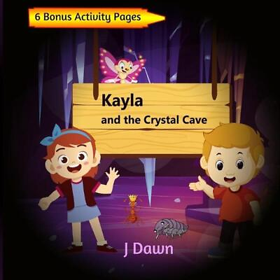 #ad Kayla and the Crystal Cave by J. Dawn English Paperback Book