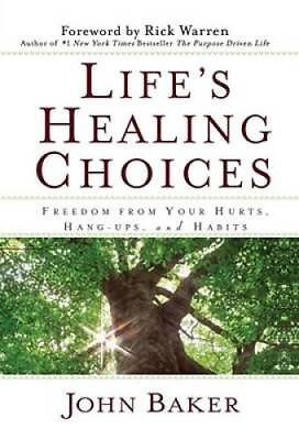 #ad Life#x27;s Healing Choices: Freedom from Your Hurts Hang ups and Habits GOOD