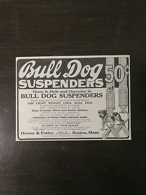 #ad Vintage 1909 Bull Dog Suspenders Boston Mass Original Ad