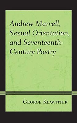 #ad Andrew Marvell Sexual Orientation and Seventeenth Century New