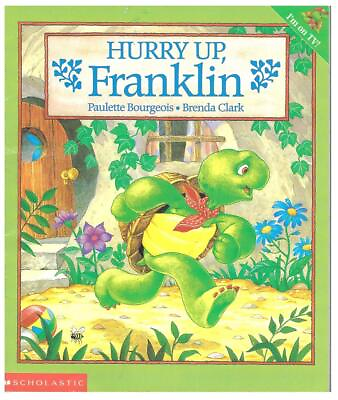 #ad Hurry Up Franklin Franklin Series Franklin Series Paulette Bourgeois; ...