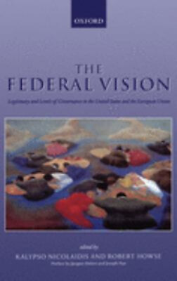 #ad #ad The Federal Vision : Legitimacy and Levels of Governance in the U