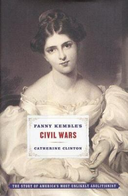 #ad Fanny Kemble#x27;s Civil Wars