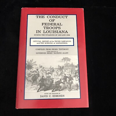 #ad #ad Civil War Conduct of Federal Troops in Louisiana During Invasions of 1863 amp; 1864