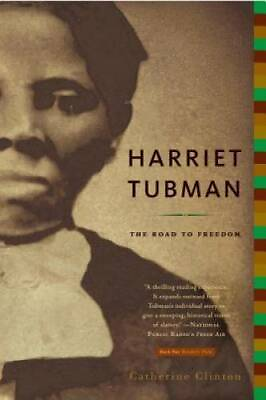 #ad Harriet Tubman: The Road to Freedom Paperback By Clinton Catherine GOOD