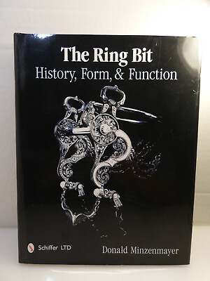 #ad The Ring Bit: History Form amp; Function by Donald Minzenmayer Horses Western Book