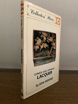 #ad Chinese and Japanese Lacquer John Bedford Hardcover w Dust Jacket