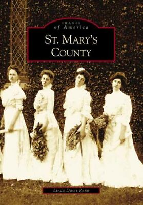 #ad St. Mary#x27;s County Maryland Images of America Paperback