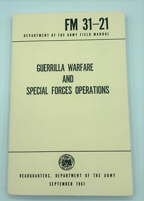 #ad FM31 21 GUERRILLA Warfare SPECIAL OPERATIONS US Army Field Manual 1961 Training