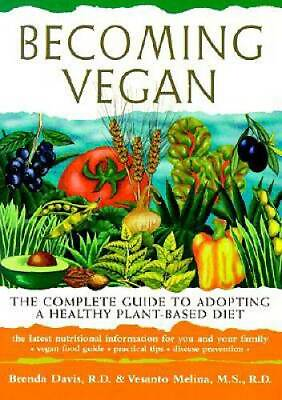 #ad Becoming Vegan: The Complete Guide to Adopting a Healthy Plant Based Diet GOOD