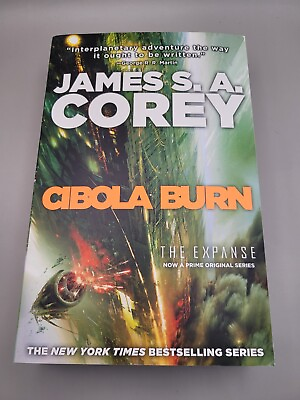 #ad The Expanse Ser.: Cibola Burn by James S. A. Corey 2015 Trade Paperback