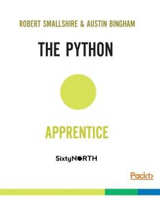 #ad The Python Apprentice Paperback By Smallshire Robert GOOD