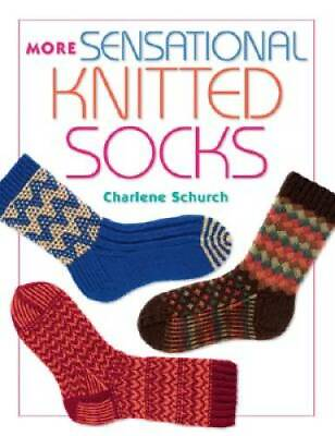 #ad More Sensational Knitted Socks Paperback By Schurch Charlene GOOD