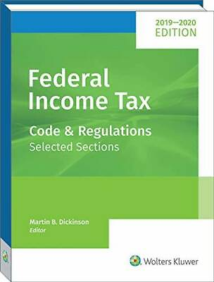 #ad Federal Income Tax: Code and Regulations Selected Sections 2019 2020 GOOD