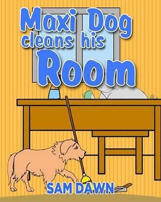 #ad Maxi Dog Cleans His Room by Sam Dawn English Paperback Book
