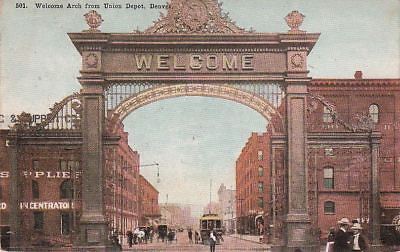 #ad Postcard Welcome Arch from Union Depot Denver CO
