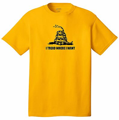 #ad I TREAD WHERE I WANT FUNNY T SHIRT Don#x27;t Tread on me American Colonies Freedom