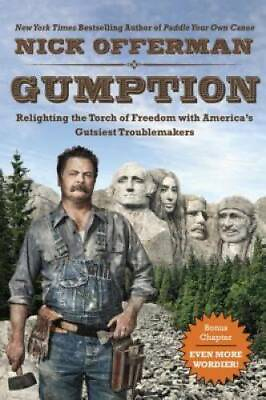 #ad Gumption: Relighting the Torch of Freedom with America#x27;s Gutsiest Troubl GOOD