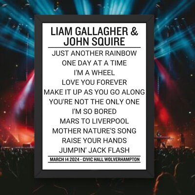 #ad Liam Gallagher and John Squire Wolverhampton March 14 2024 Setlist
