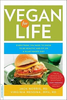 #ad Vegan for Life: Everything You Need to Know to Be Healthy and Fit o ACCEPTABLE