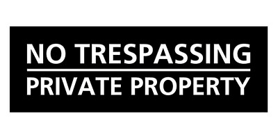 #ad Basic No Trespassing Private Property Sign
