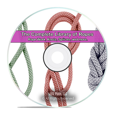 #ad Classic Rope Work 25 Books How to Tie Knots amp; Splices Guides PDF CD DVD H59