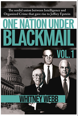 #ad One Nation Under Blackmail: The Sordid Union Between Intelligence and Crime t...