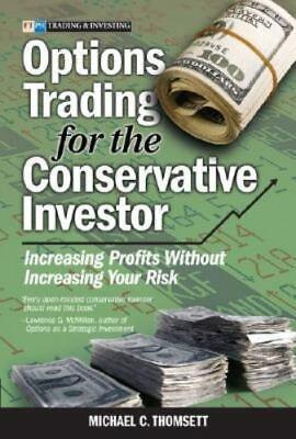 #ad #ad Options Trading for the Conservative Investor: Increasing Profits Without...