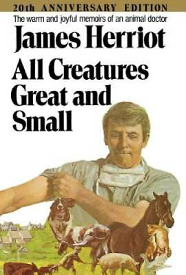 #ad All Creatures Great and Small 20th Anniversary Edition Hardcover GOOD