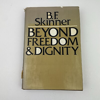 #ad B. F. Skinner Beyond Freedom And Dignity Hardcover 1972 4th Printing