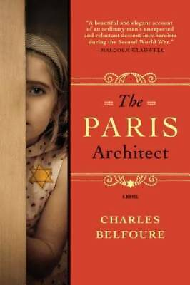 #ad The Paris Architect: A Novel Paperback By Belfoure Charles VERY GOOD