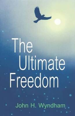 #ad The Ultimate Freedom Paperback By Wyndham John H GOOD