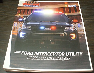 #ad 2016 WHELEN FORD POLICE CAR INTERCEPTOR UTILITY LIGHTING PACKAGE Catalog