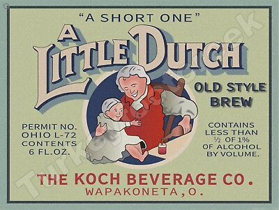 #ad A Little Dutch Old Style Brew Beer label The Koch Beverage 18quot; x 24quot; Metal Sign